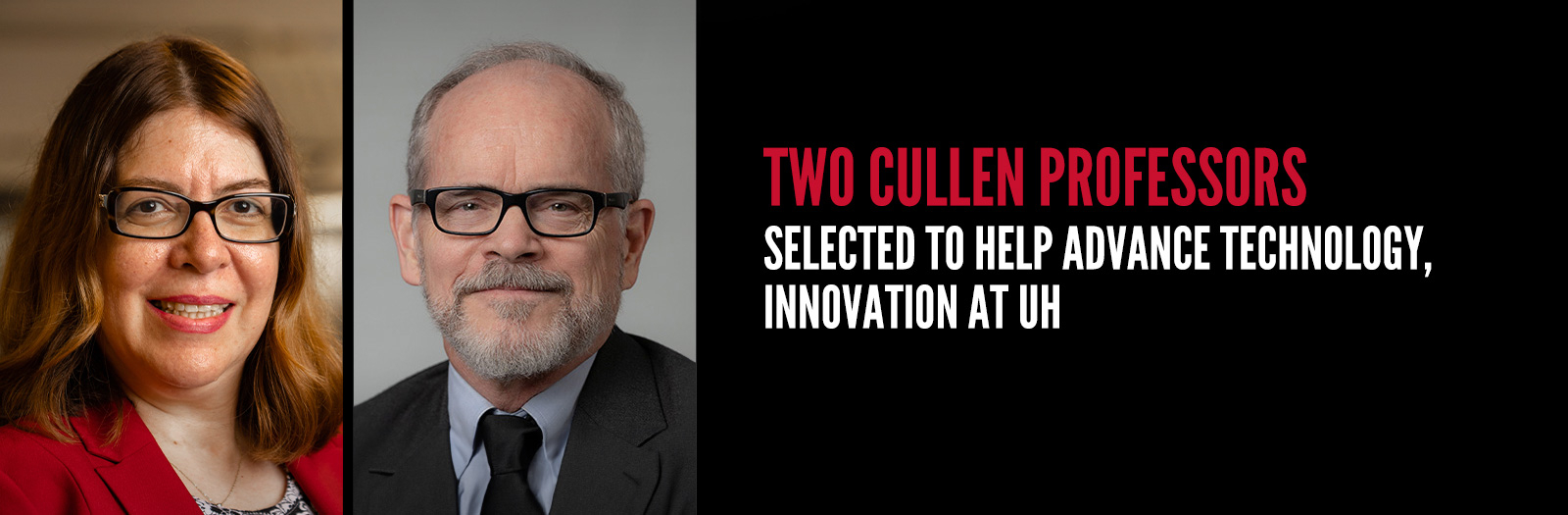 Two Cullen Professors Selected To Help Advance Technology, Innovation At UH