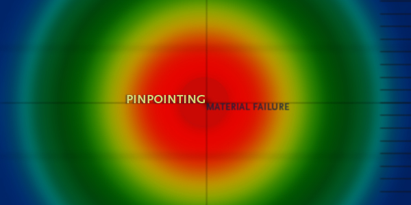 Pinpointing Material Failure