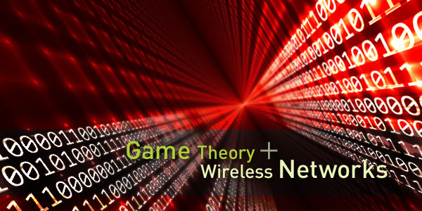 Game Theory + Wireless Networks