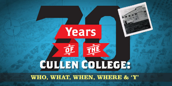 Cullen College of Engineering Turns 70