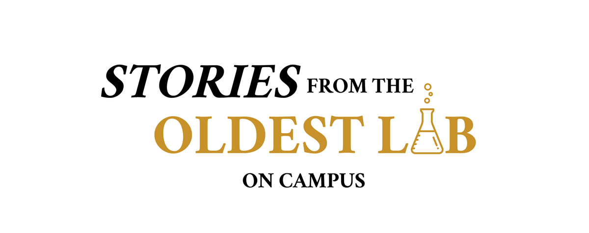 Stories From The Oldest Lab On Campus