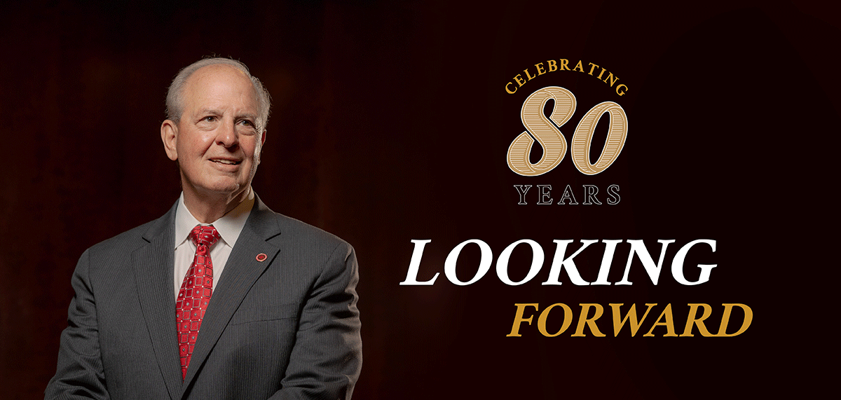 Celebrating 80 Years: Looking Forward