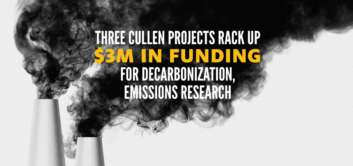 Three Cullen Projects Rack Up $3M In Funding For Decarbonization, Emissions Research