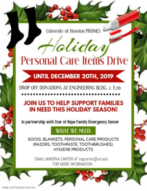 UH Cullen College Women of PROMES is Holding an essentials drive for the holiday season.