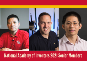 Hien Nguyen, Jeffrey Rimer and Gangbing Song have been elected to the NAI Senior Member Class of 2021