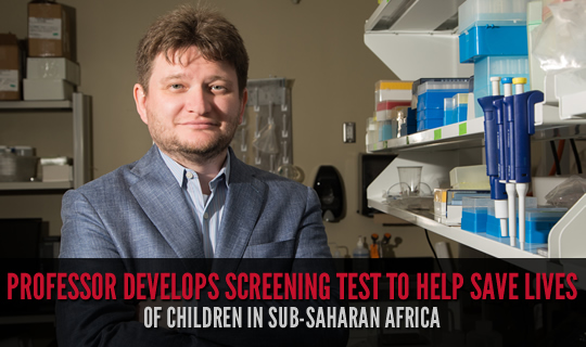 Professor Develops Screening Test to Help Save Lives of Children in Sub-Saharan Africa