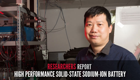 Researchers Report High Performance Solid-State Sodium-Ion Battery